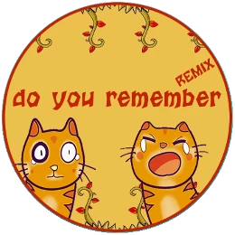 Do You Remember? (Remix) Disk Images