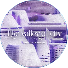 Fortress 2%2B The Valley of City (Merry-Go-Round Mix)