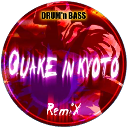 Quake in Kyoto (Mega Mix)