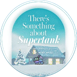 There's Something about Supertank (Sobrem Remix) Disk Images