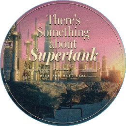 There's Something about Supertank (Sobrem Remix) Disk Images