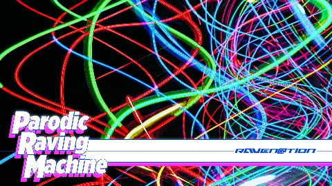 PARODIC RAVING MACHINE Eyecatch image-2