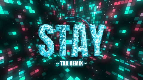 Stay (TAK Remix) Eyecatch image-2